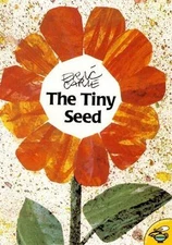 The Tiny Seed by Carle, Eric