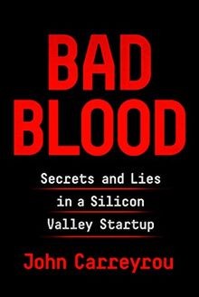 Bad Blood: Secrets and Lies in a Silicon Valley Startup ... | Buch | Zustand gut