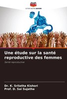Une éTude Sur La Santé Reproductive Des Femmes Santé Reproductive Taschenbuch