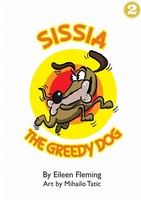 Sissia The Greedy Dog Eileen Fleming Taschenbuch Kartoniert / Broschiert 2018