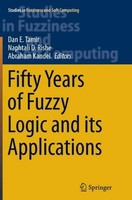 Fifty Years Of Fuzzy Logic And Its Applications Dan E. Tamir