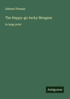 Edward Thomas | The Happy-Go-Lucky Morgans | Taschenbuch | Englisch (2025)