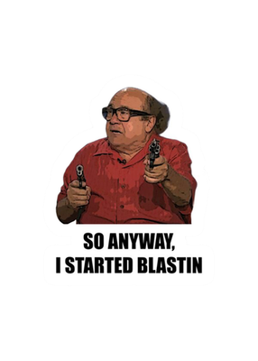 #ad #ad So anyway I started Blastin funny Sticker Decal sunny decal 4quot; its always sunny $4.88