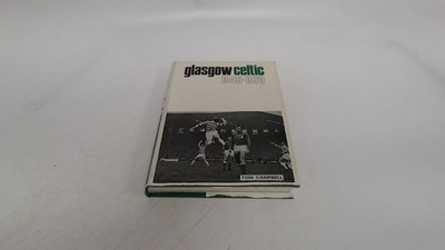 			Glasgow Celtic 1945-1970, Tom Campbell, Tom Campbell, 1970, Hardc		