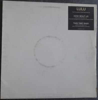 Lulu - This Time Baby Mixes / How 'Bout Us Mixes 2 x 12'' Single Promo Set