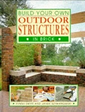 Build Your Own Outdoor Structures in Brick Penny Swift