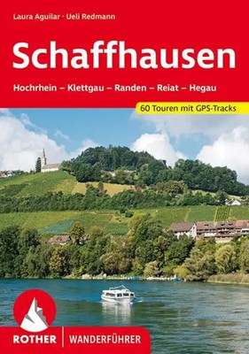 Schaffhausen | Laura Aguilar (u. a.) | Taschenbuch | Rother Wanderbuch | 208 S.