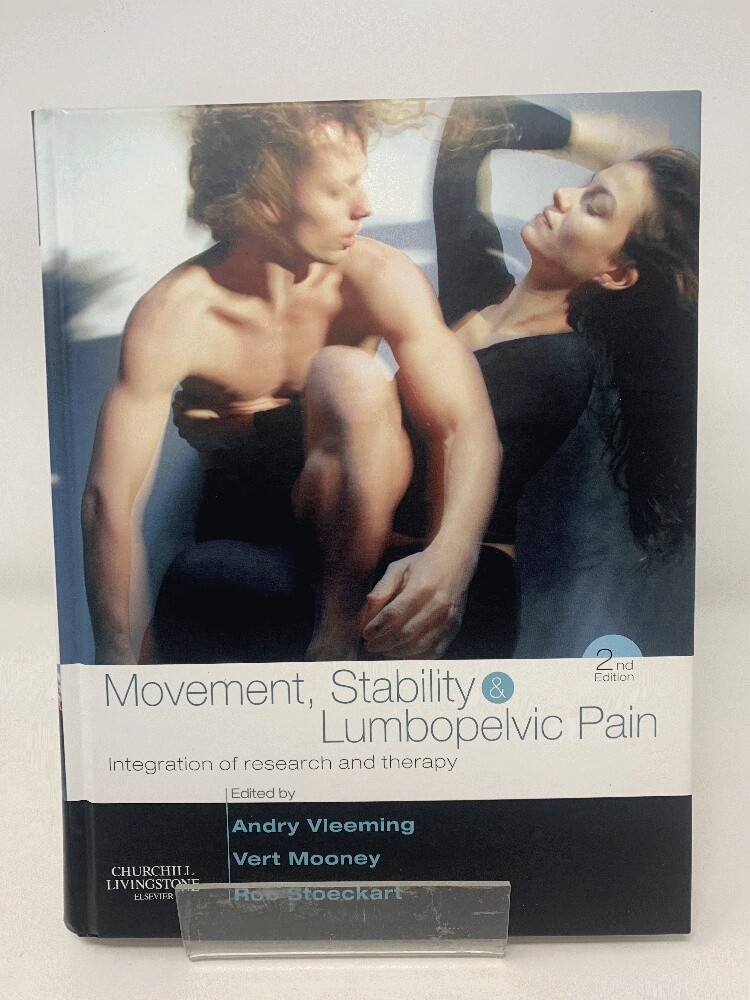 Movement, Stability & Lumbopelvic Pain: Integration of Research and Therapy