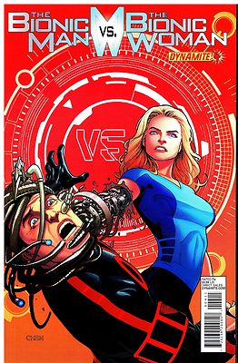 The Bionic Man vs. The Bionic Woman No.4 / 2013 The Six Million Dollar Man