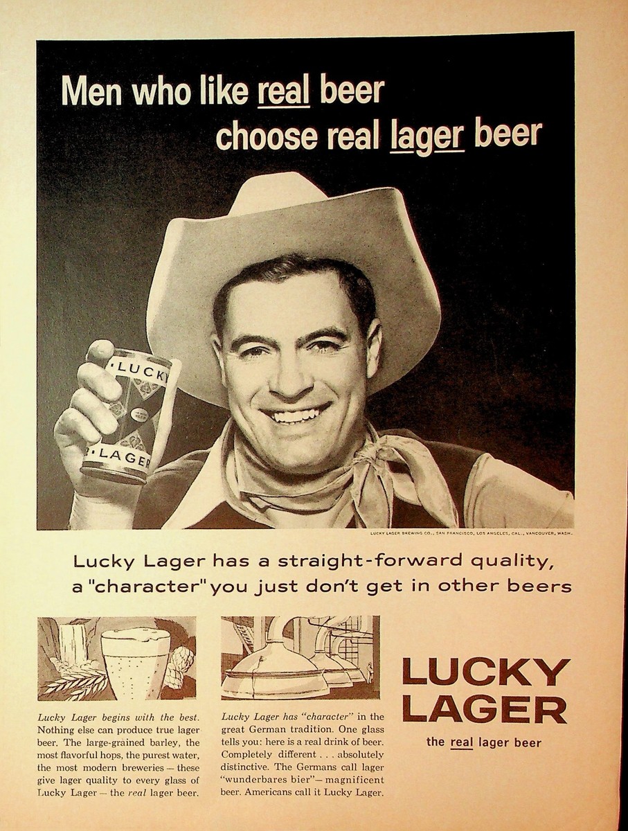 Original Lucky Lager Ad: Beer; Men Who Like Real Beer Choose Real