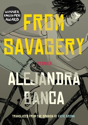 From Savagery Alejandra Banca