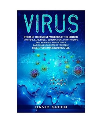 Virus: Storia of the Biggest Pandemics of the Century 
