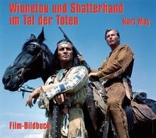 Karl May. Winnetou und Shatterhand im Tal der Toten... | Buch | Zustand sehr gut