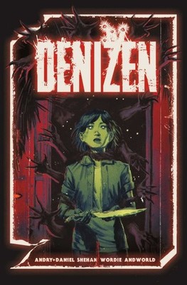 Denizen : The Complete Series, Paperback by Andry, David D. B.; Daniel, Tim; ...