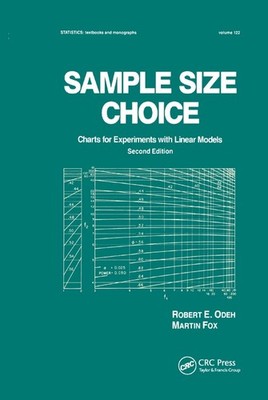 Sample Size Choice: Charts for Experiments with Linear Models, Second Edition by