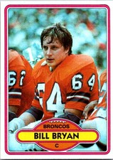 Bill Bryan 1980 Topps #473 Denver Broncos
