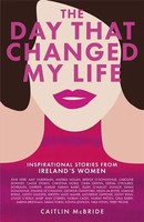 Caitlin Mcbride | The Day That Changed My Life | Buch | Englisch (2019)