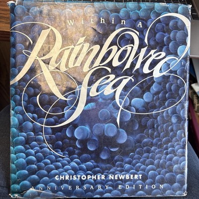 Within a Rainbowed Sea by Christopher Newbert (1991, Hardcover)