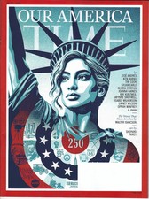 Time Magazine ~ July 4th 2026 ~ "Our America:  America 250" NEW