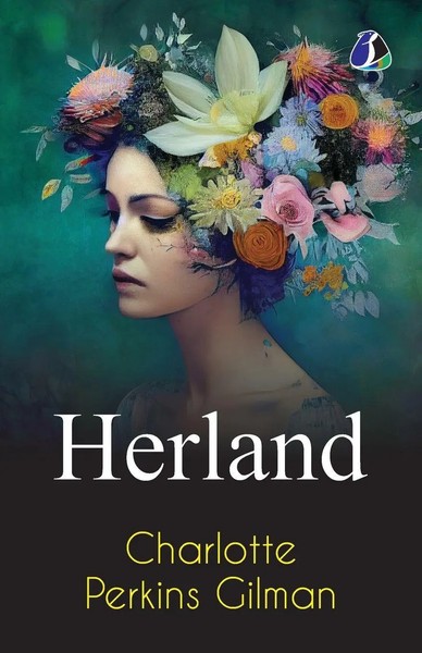 Herland Charlotte Perkins Gilman Taschenbuch Englisch 2025 Ean 9789362057341-image