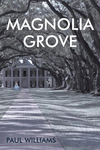 Paul Williams | Magnolia Grove | Taschenbuch | Englisch (2014) | Authorhouse-image