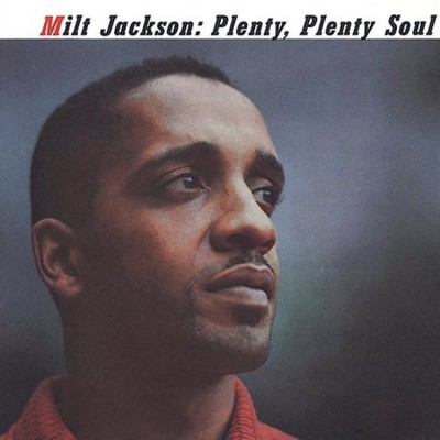 Milt Jackson - Plenty Plenty Soul [New CD] Alliance MOD