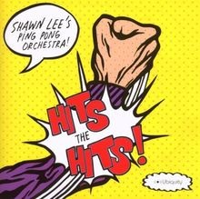 Hits the Hits von Lee,ShawnS Ping Pong Orchestra | CD | Zustand sehr gut