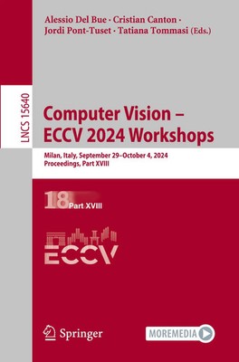Alessio Del Bue (u. a.) | Computer Vision - ECCV 2024 Workshops | Taschenbuch