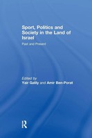 Yair Galily (U. A.) | Sport, Politics And Society In The Land Of Israel | Buch