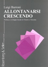 Allontanarsi crescendo - Luigi Burroni (Rosenberg e Sellier) [2001]