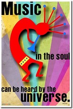 NEW MUSIC MOTIVATIONAL POSTER - Music in the Soul Can Be Heard by the Universe