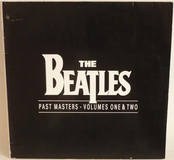 欧2discs LP Beatles Past Masters 5099969943515 Apple Records, Parlophone /00660 The Beatles Past Masters Volumes One & Two Parlophone