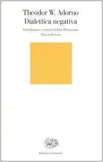 9788806170653 Dialettica negativa - Theodor W. Adorno