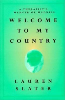 Welcome to My Country - Hardcover By Slater, Lauren - GOOD