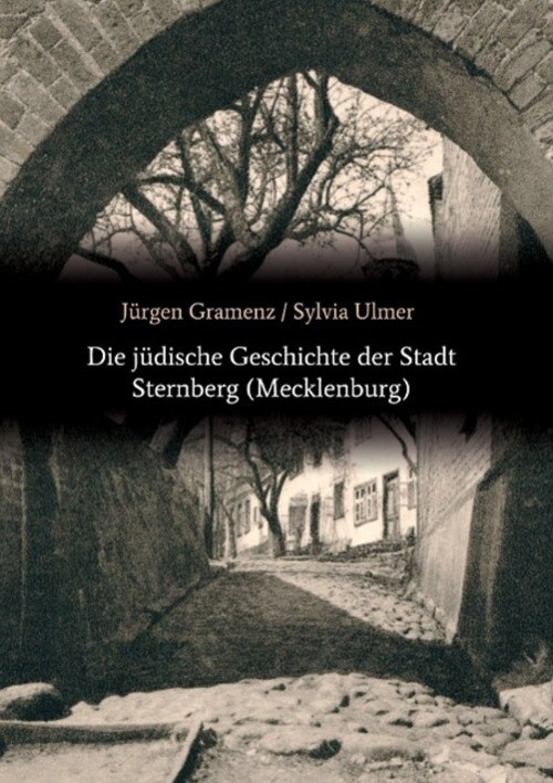 Thumbnail - Die Jüdische Geschichte Der Stadt Sternberg (mecklenburg) | Gramenz