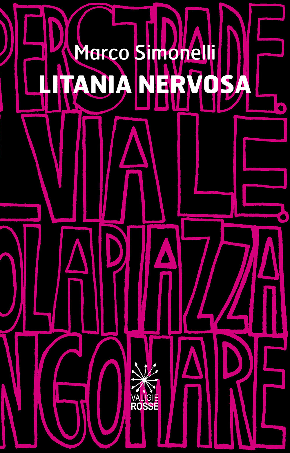 Libri Marco Simonelli - Litania Nervosa