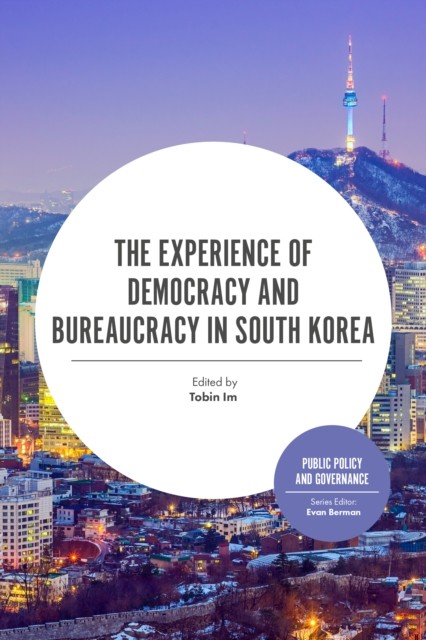 The Experience of Democracy and Bureaucracy in South Korea by Evan  Berman