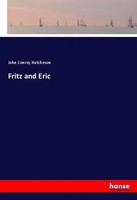 Fritz And Eric John Conroy Hutcheson Taschenbuch 436 S. Englisch 2019 Hansebooks