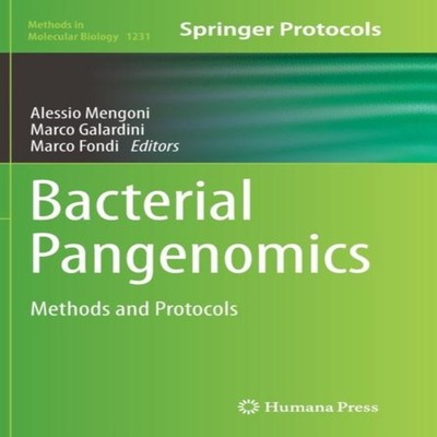 Bacterial Pangenomics Methods and Protocols Springer Nature B.V.