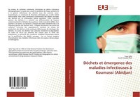 DéChets Et éMergence Des Maladies Infectieuses à Koumassi (Abidjan) Yaya Sylla