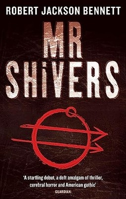 Mr Shivers by Jackson Bennett, Robert 1841497908 FREE Shipping