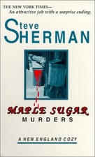 Maple Sugar Murders (New England Cozy) by Sherman, Steve