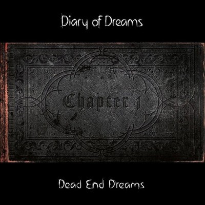 DIARY OF DREAMS - DEAD END DREAMS - CHAPTER I   CD NEU