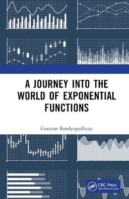 Gautam Bandyopa A Journey into the World of Exponential Func (Gebundene Ausgabe)