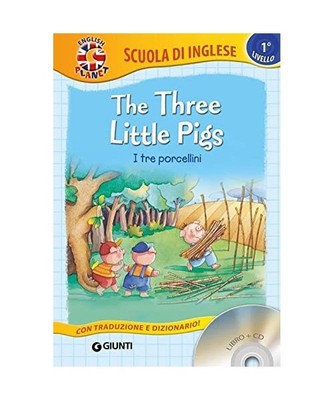 The three little Pigs-I tre porcellini. Con CD Audio