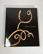 Alexander Rower / Calder Jewelry 1st Edition 2007 Yale University Press Norton