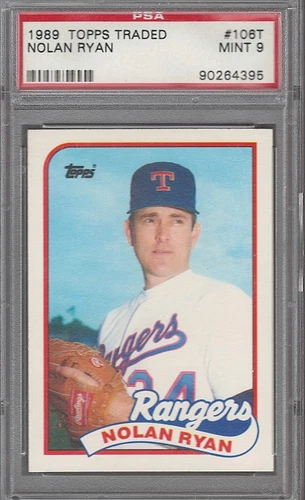 1989 TOPPS TRADED NOLAN RYAN #106T PSA 9