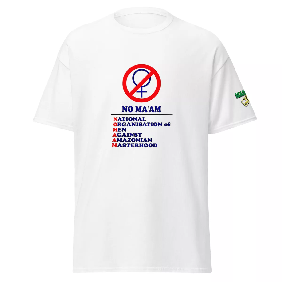 No Maam, Al Bundy, Married w Children, T-shirt, with Sleeve