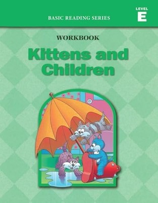 Kittens and Children (Level e Workbook), Basic Reading  -  NEW Donald Rasmusse 2