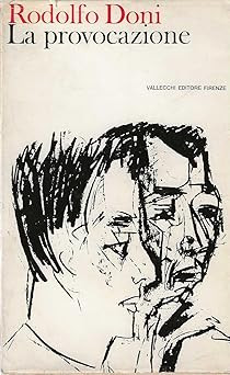 Die Provokation [Taschenbuch] DONI, Rodolfo (Pistoia, 1919 - Florenz, 20